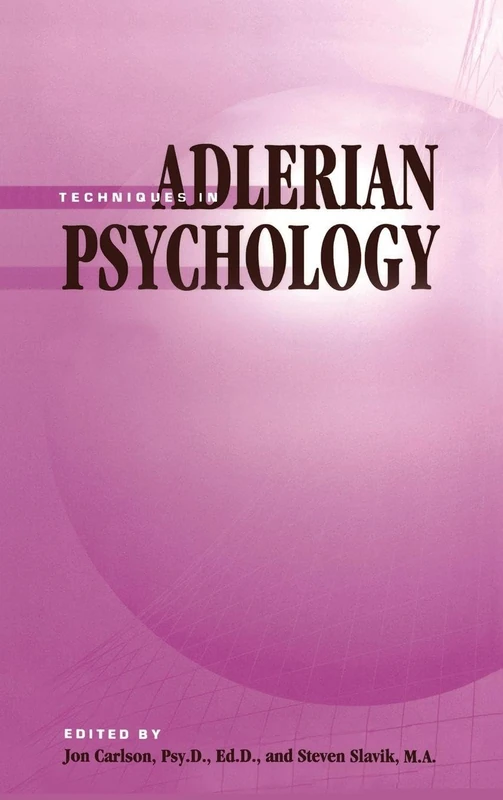 Techniques In Adlerian Psychology