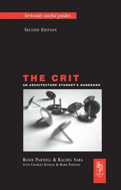 Routledge - The Crit: An Architecture Student's Handbook