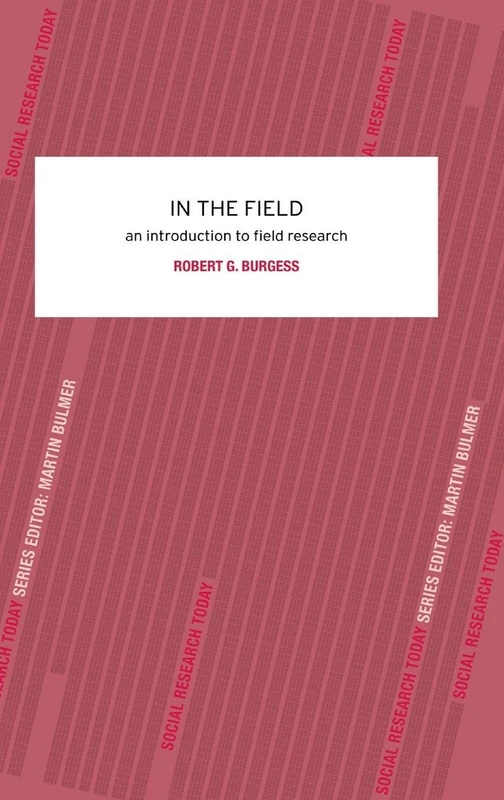 In the Field: An Introduction to Field Research