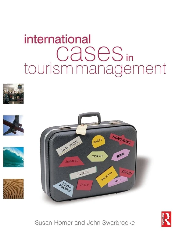 Routledge International Cases in Tourism Management Book
