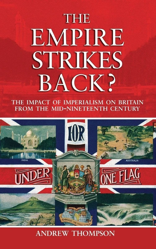 The Empire Strikes Back?: The Impact of Imperialism on Britain from the Mid-Nineteenth Century - Image 1
