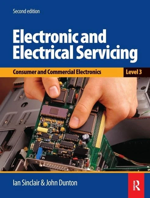 Routledge Electronic and Electrical Servicing - Level 3 Book