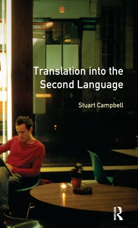 Routledge Translation into the Second Language - Applied Linguistics