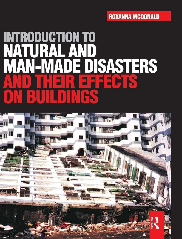 Introduction to Natural and Man-made Disasters and Their Effects on Buildings
