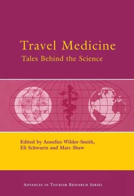 Routledge Travel Medicine: Tales Behind the Science Book