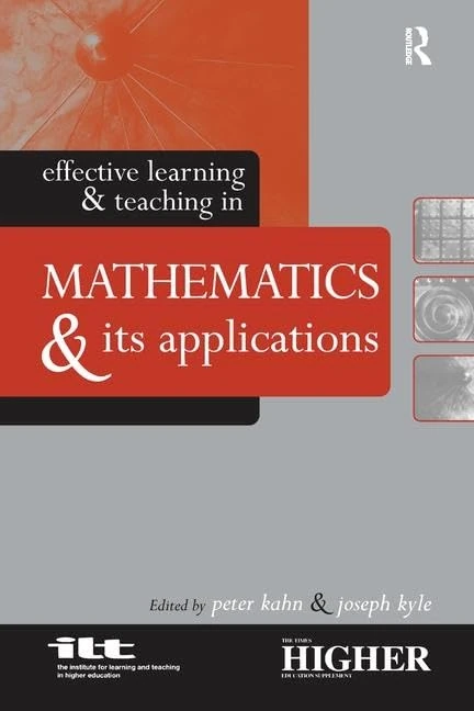 Effective Learning and Teaching in Mathematics and Its Applications (Effective Learning and Teaching in Higher Education)