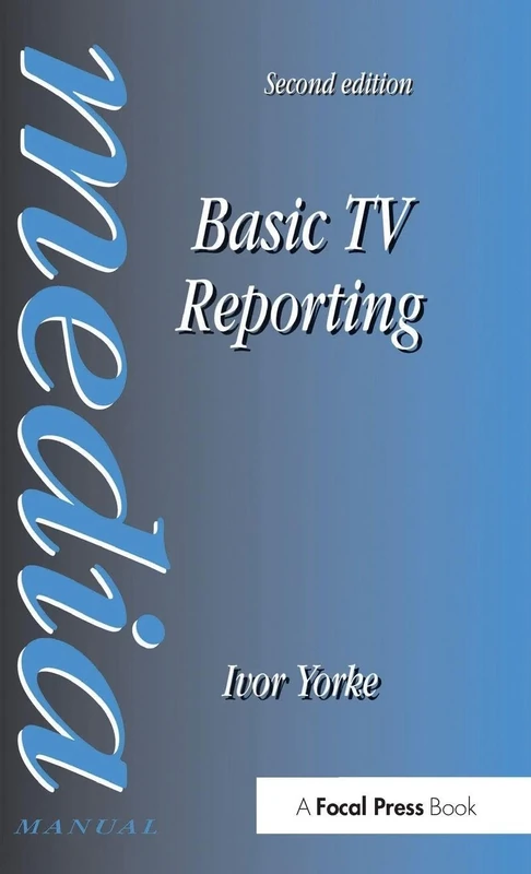 Basic TV Reporting (Media Manual)