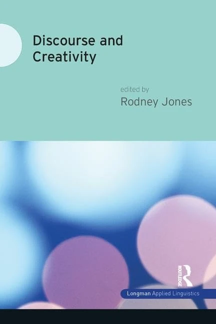 Routledge Discourse and Creativity - Language Analysis Book - Image 1