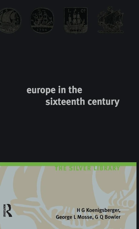 Routledge Europe in the Sixteenth Century - Silver Library