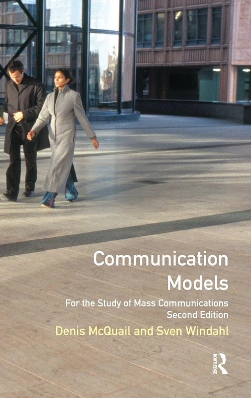 Routledge Communication Models for Mass Communications Book