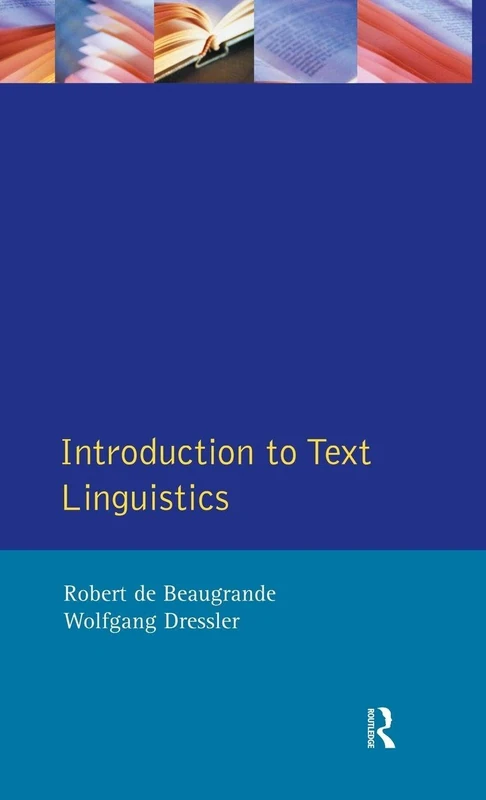 Introduction to Text Linguistics (Longman Linguistics Library)