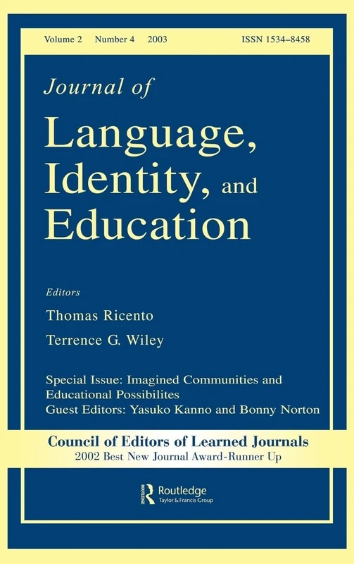 Imagined Communities and Educational Possibilities: A Special Issue of the journal of Language, Identity, and Education
