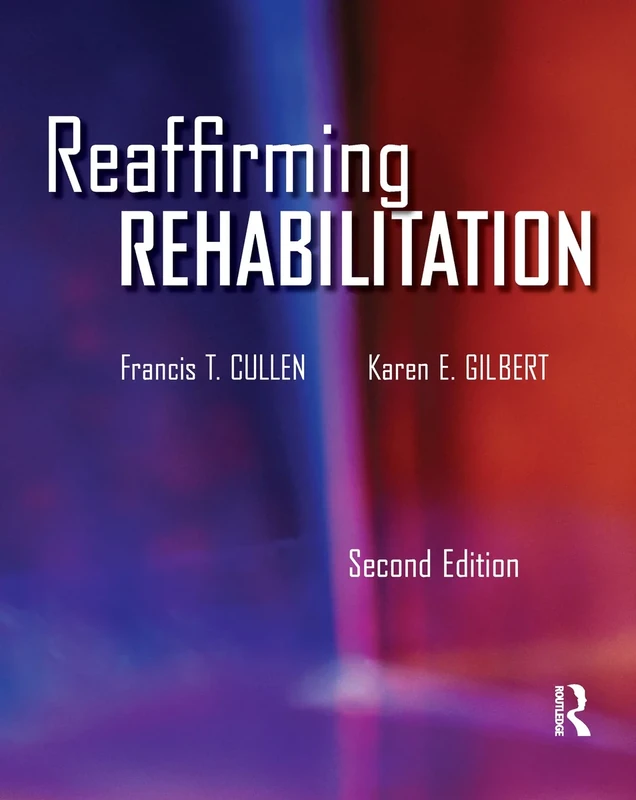 Reaffirming Rehabilitation: 30th Anniversary Edition