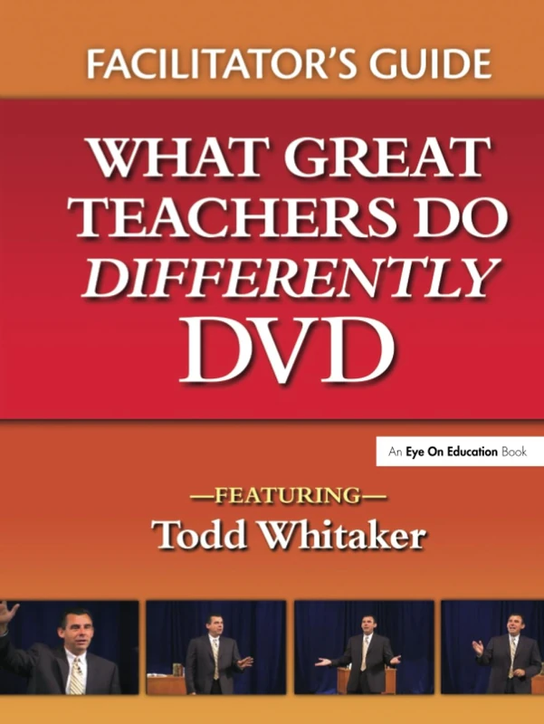 What Great Teachers Do Differently Facilitator's Guide