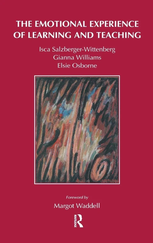 The Emotional Experience of Learning and Teaching