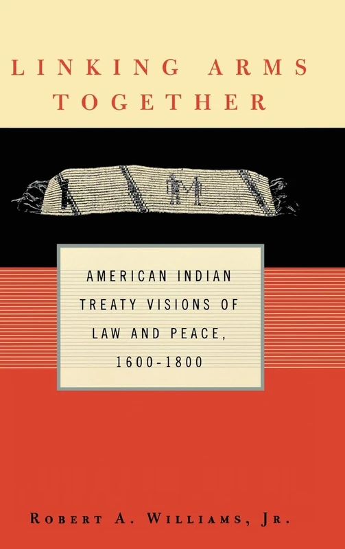 Linking Arms Together - Routledge American Indian Treaty History