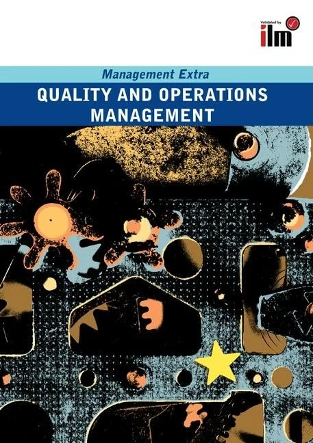 Quality and Operations Management: Revised Edition (Management Extra)