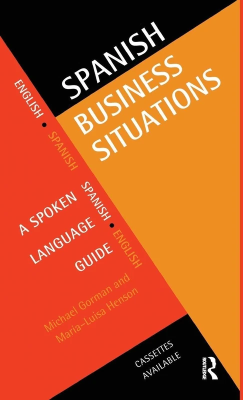 Spanish Business Situations: A Spoken Language Guide