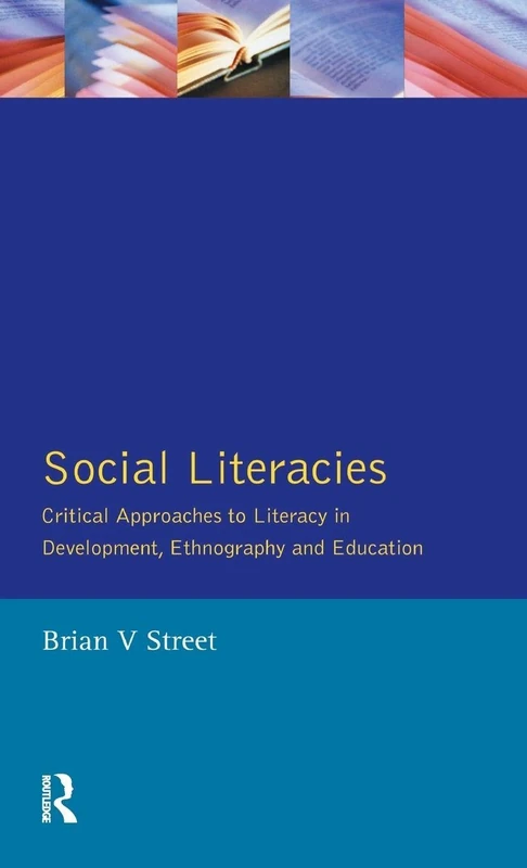 Routledge Social Literacies - Critical Approaches to Literacy
