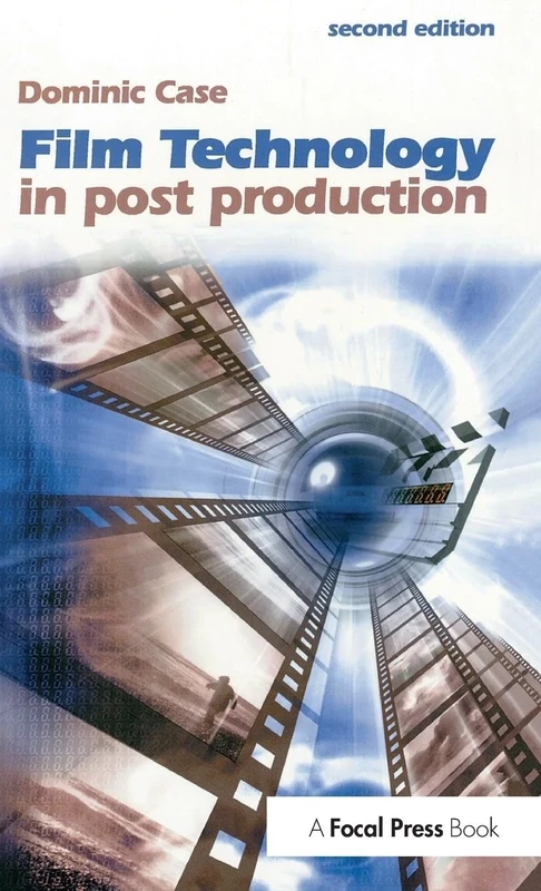 Film Technology in Post Production (Media Manuals)
