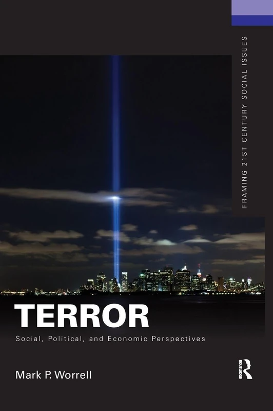 Terror: Social, Political, and Economic Perspectives - Routledge