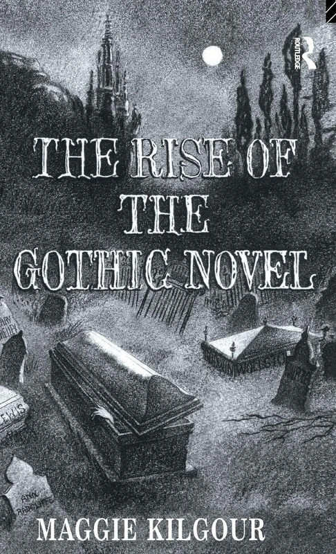 The Rise of the Gothic Novel
