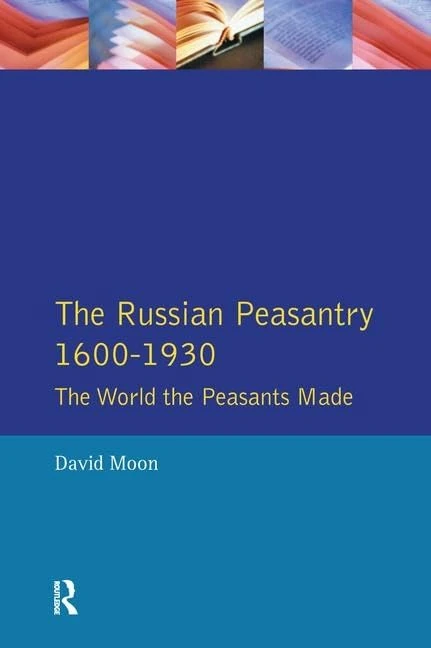 Routledge - The Russian Peasantry 1600-1930 History Book
