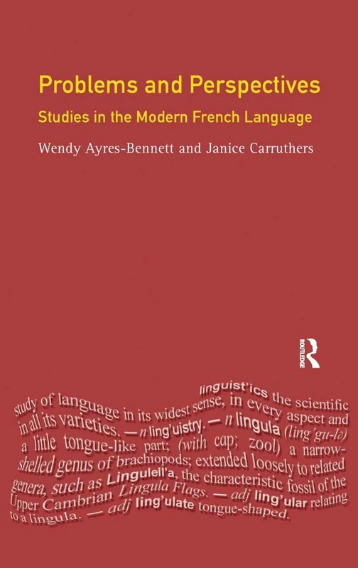 Routledge Problems and Perspectives: Modern French Language