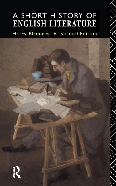 Routledge - A Short History of English Literature by Harry Blamires