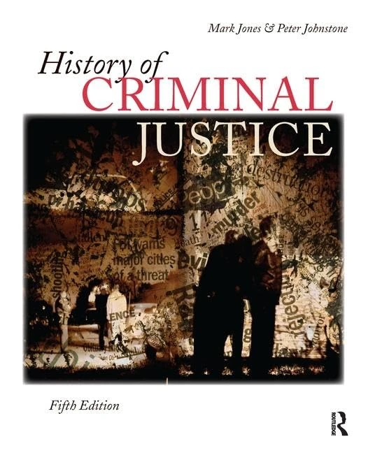 History of Criminal Justice