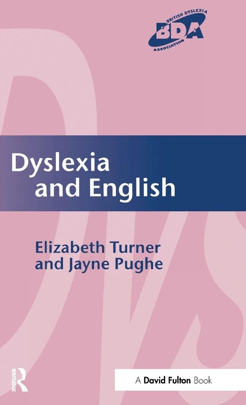 Dyslexia and English (Bda Curriculum)
