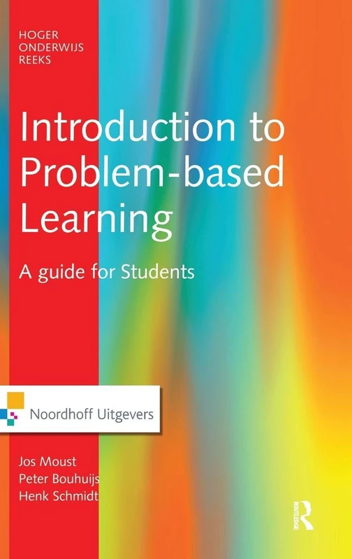 Introduction to Problem-Based Learning: A guide for students (Routledge-Noordhoff International Editions)