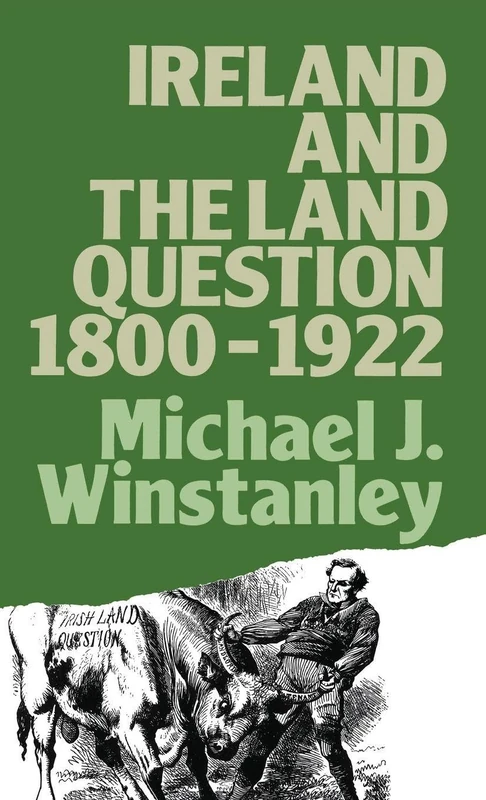 Ireland and the Land Question 1800-1922 (Lancaster Pamphlets)