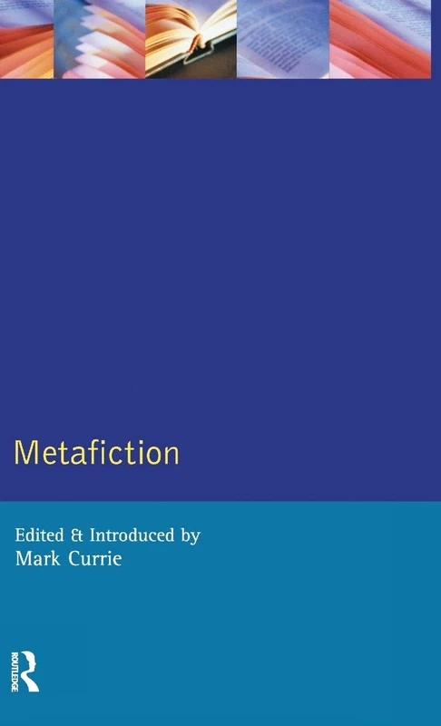 Metafiction (Longman Critical Readers)