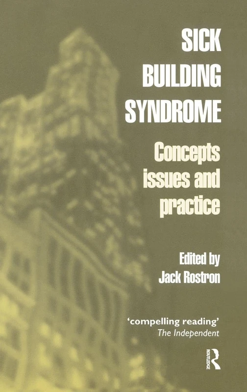 Routledge - Sick Building Syndrome: Concepts, Issues and Practice