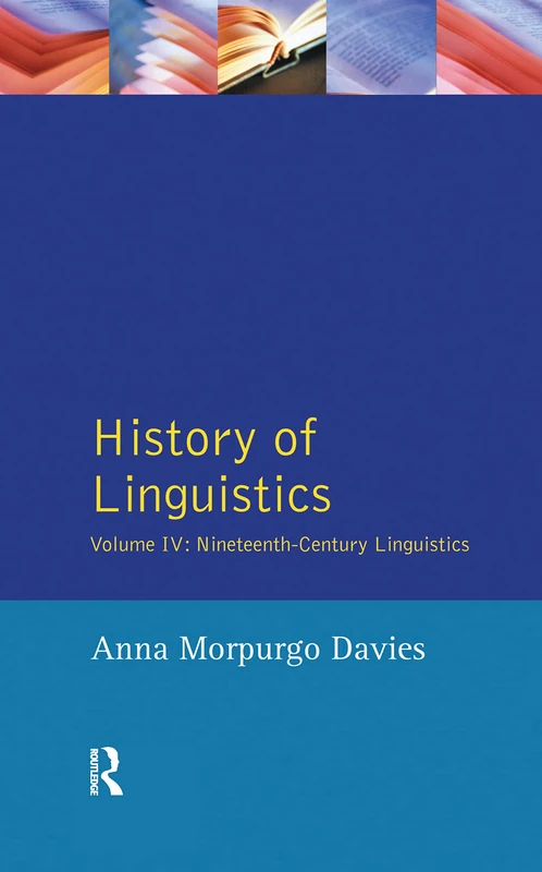 Routledge History of Linguistics, Volume IV: 19th-Century