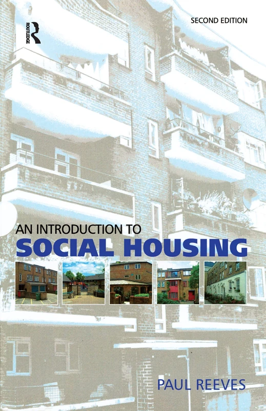 Routledge - An Introduction to Social Housing by Paul Reeves