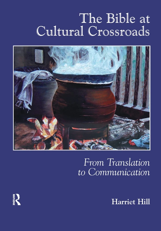 The Bible at Cultural Crossroads: From Translation to Communication