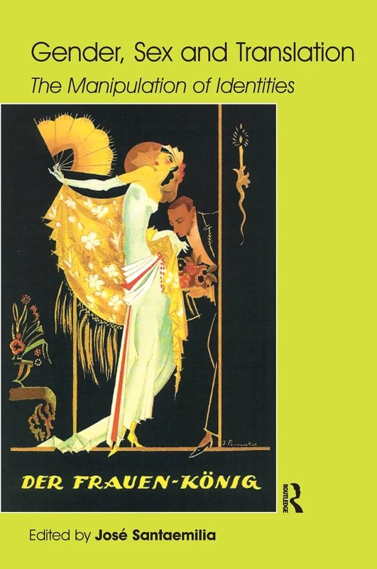 Routledge - Gender, Sex and Translation: Manipulation of Identities