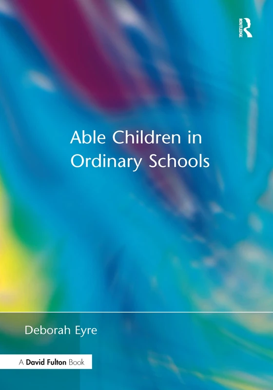 Able Children in Ordinary Schools (Nace/Fulton Publication)
