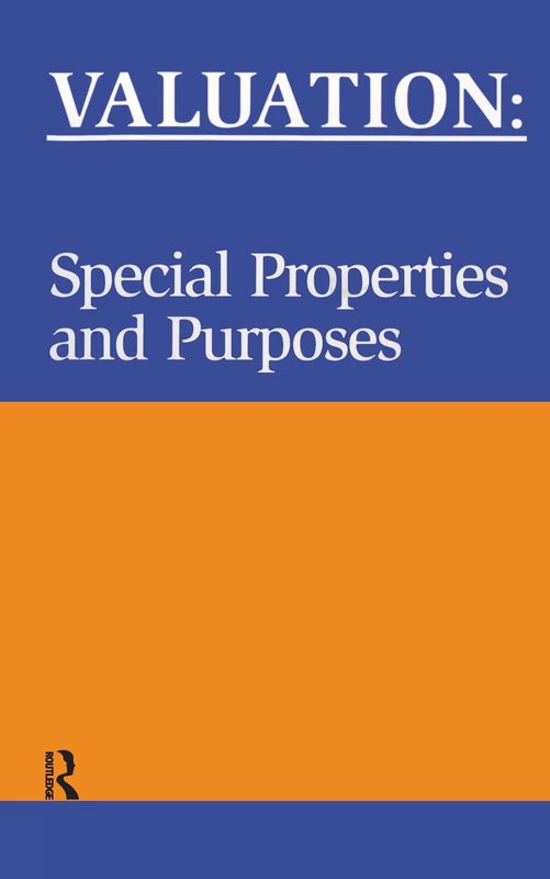 Routledge Valuation: Special Properties & Purposes Book