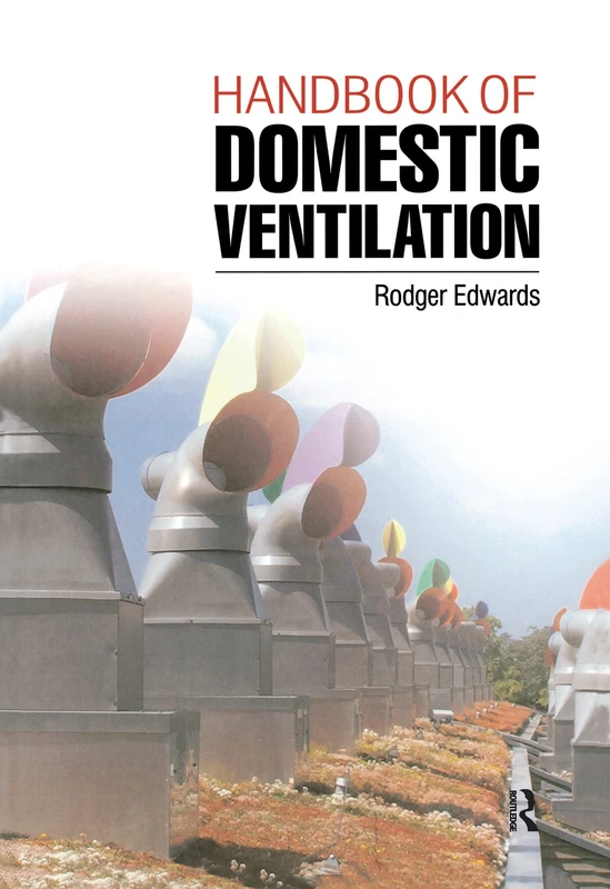 Routledge Handbook of Domestic Ventilation - Home Energy Guide