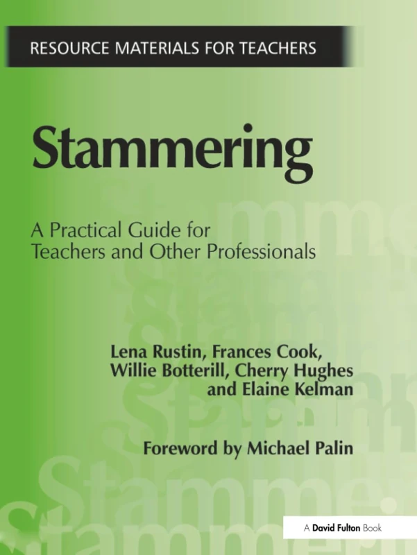 Stammering: A Practical Guide for Teachers and Other Professionals (Resource Materials for Teachers) - Image 1