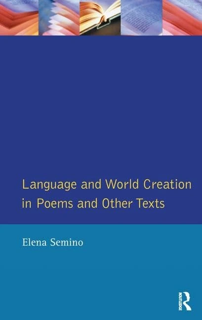 Routledge Language and World Creation in Poems and Other Texts