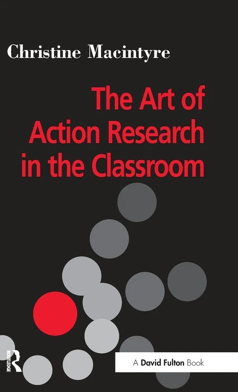 The Art of Action Research in the Classroom