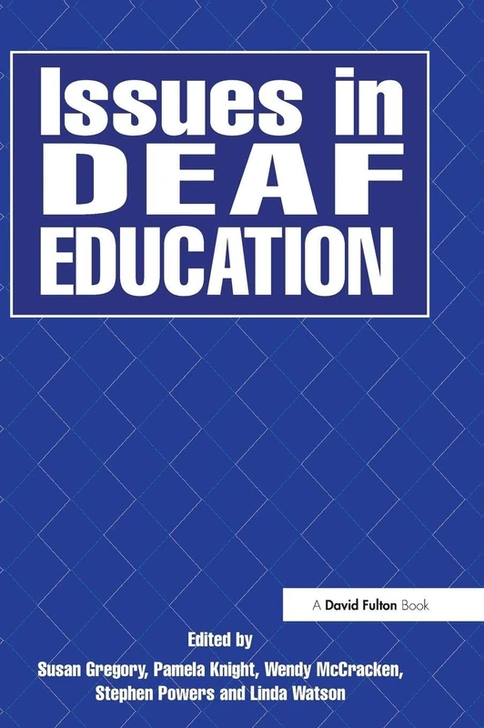 Issues in Deaf Education