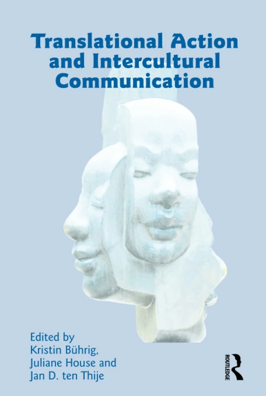 Translational Action and Intercultural Communication