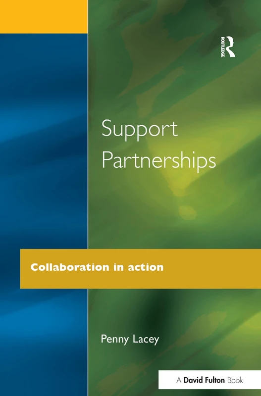 Support Partnerships: Collaboration in Action