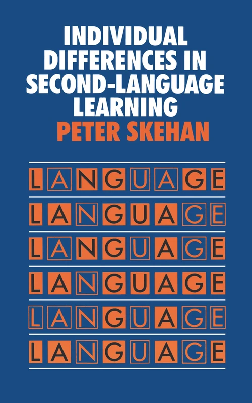 Individual Differences in Second Language Learning (Second Language Acquisitions)