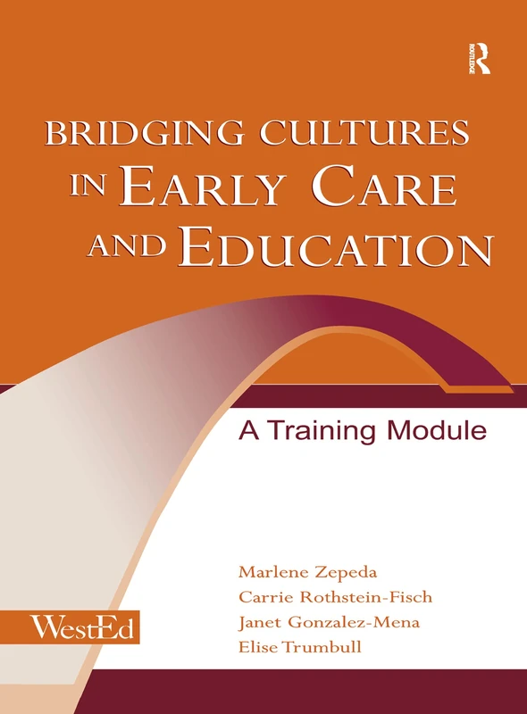 Routledge Bridging Cultures in Early Care and Education Module